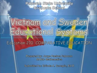 Sweden and Vietnam Educational Systems