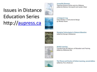 Issues in Distance
Education Series
http://aupress.ca
 