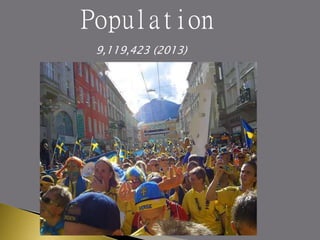 Population
9,119,423 (2013)
 