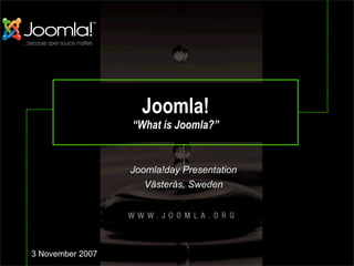 Swedisch Joomla!Day 3 November 2007