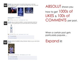 ABSOLUT   shows you how to get   1000s of LIKES   &   100s of COMMENTS  per post. When a certain post gets particularly popular... Expand   it! 