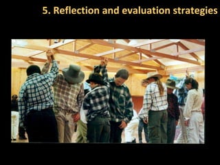 1. Active partnership and collaboration