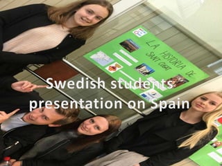 Swedish students   poster presentation on spain