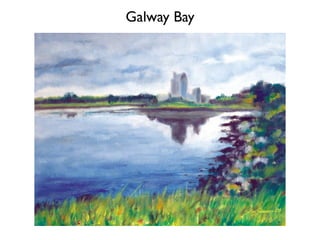 Galway Bay
 