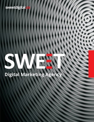 sweetdigital.co




Digital Marketing Agency
 