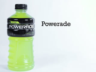 Powerade
 