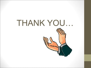 THANK YOU…
 