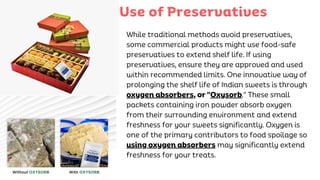 Preservative Paper Indian Sweet Food shelf life extender: Oxygen absorber packets | PDF