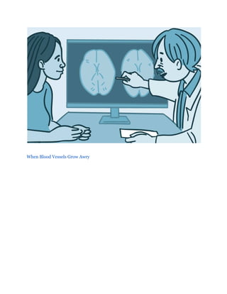 When Blood Vessels Grow Awry
 