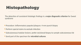 Comprehensive Overview of Sweet Syndrome: Pathogenesis, Clinical ...