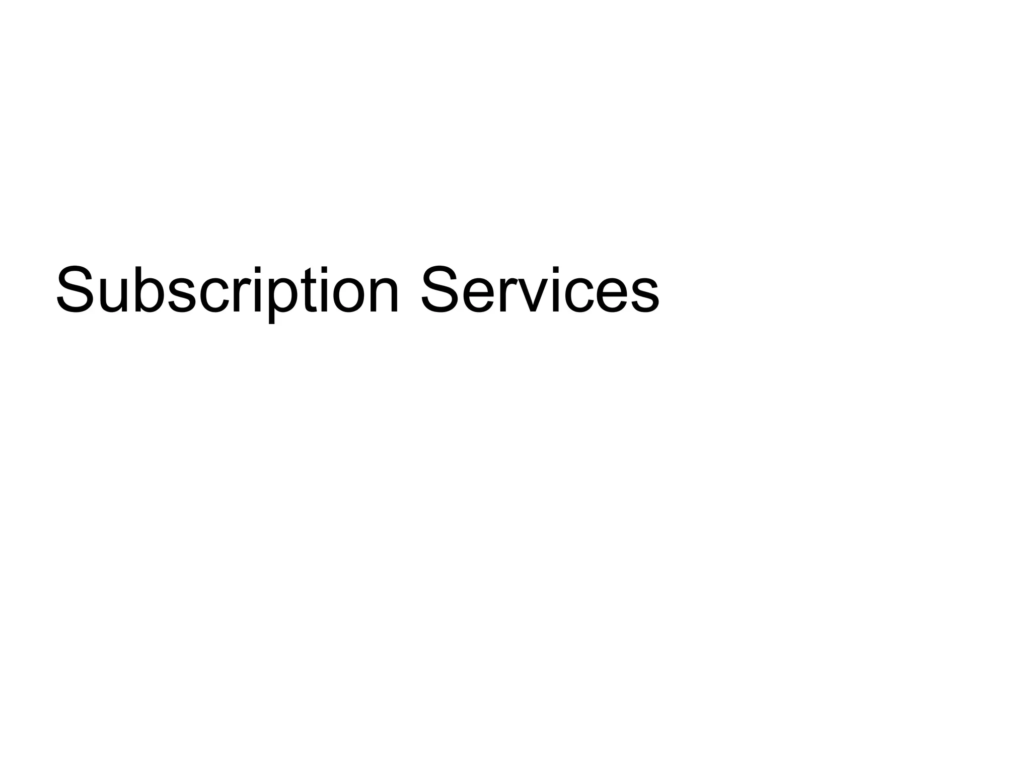 Subscription Services 