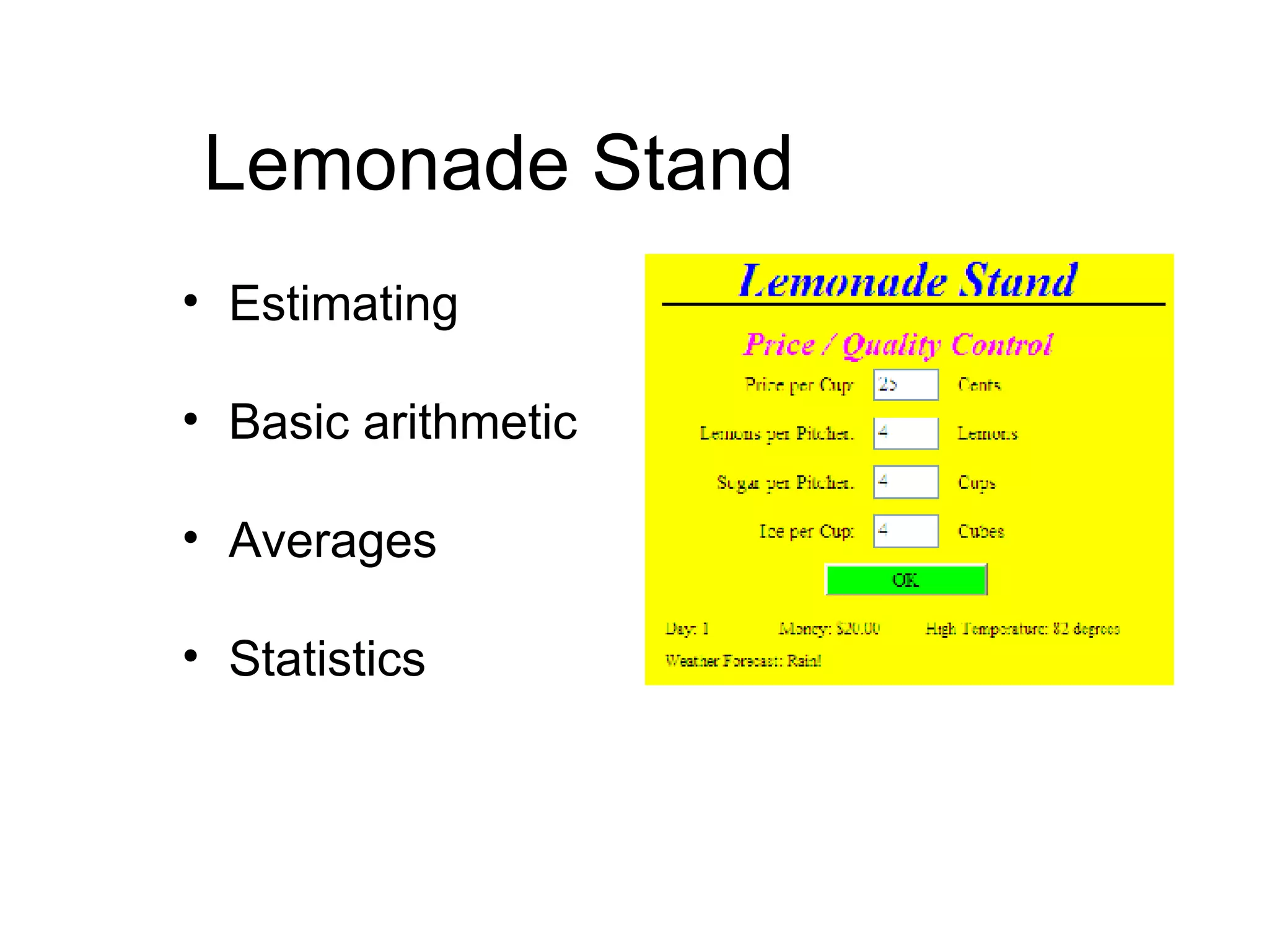 Estimating Basic arithmetic Averages Statistics Lemonade Stand 
