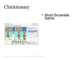 Chicktionary Word Scramble Game http://www.shockwave.com/gamelanding/chicktionary.jsp   
