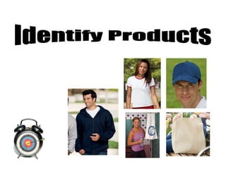 Identify Products 