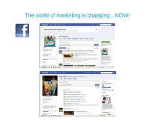 The world of marketing is changing…NOW! 