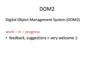 Linked Data from a Digital Object Management System Slide 4