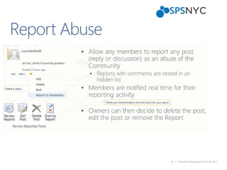 40 | SharePoint Saturday New York City 2013
Report Abuse
 