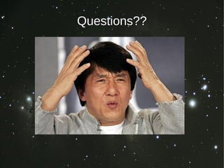 Questions??
 