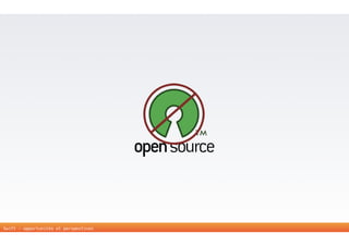 8 
Swift - opportunités et perspectives 
 