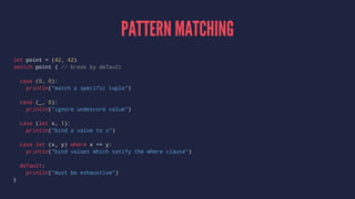 FUNCTIONS VS CLOSURES
SORTING WITH CLOSURES 2/2
// Shorthand argument names
reversed = sorted(array, { $0 > $1 } )
// Trailing closure: outside of () only if it's function’s final argument
reversed = sorted(array) { $0 > $1 }
// Operator functions
reversed = sorted(array, >)
 