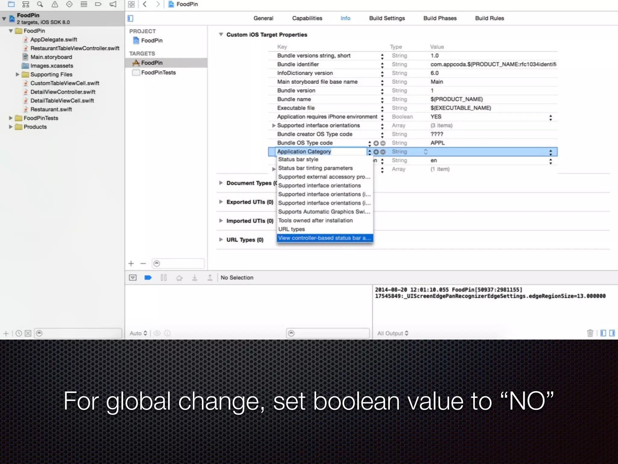 For global change, set boolean value to “NO”
 
