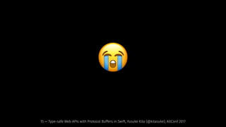 !
15 — Type-safe Web APIs with Protocol Buffers in Swift, Yusuke Kita (@kitasuke), AltConf 2017
 