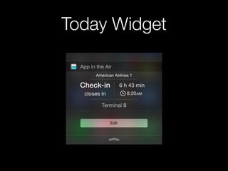 Today Widget 
 