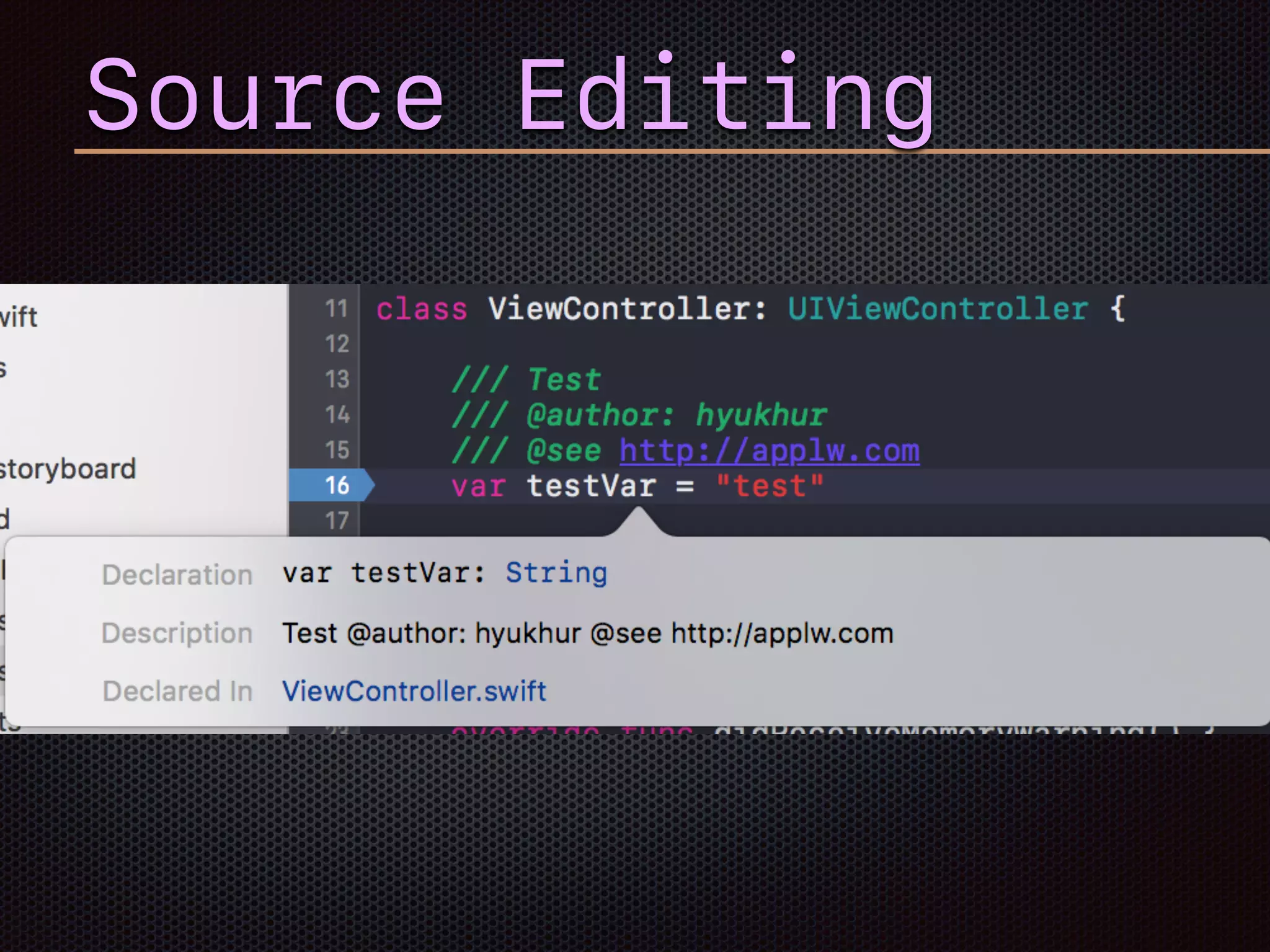 Source Editing
 