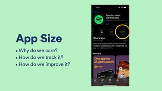 •Why do we care?
•How do we track it?
•How do we improve it?
App Size
2
 