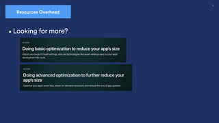 33
•Looking for more?
Resources Overhead
 