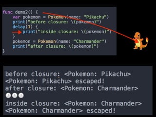 Swift capture