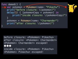 Swift capture