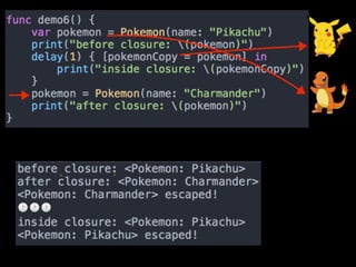 Swift capture