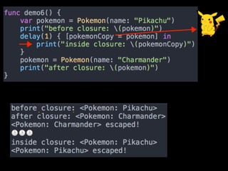 Swift capture