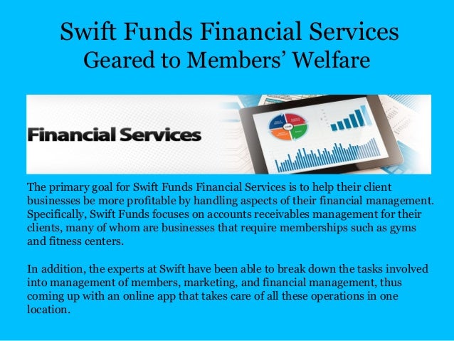 Swift Funds Financial Services Geared to Members’ Welfare