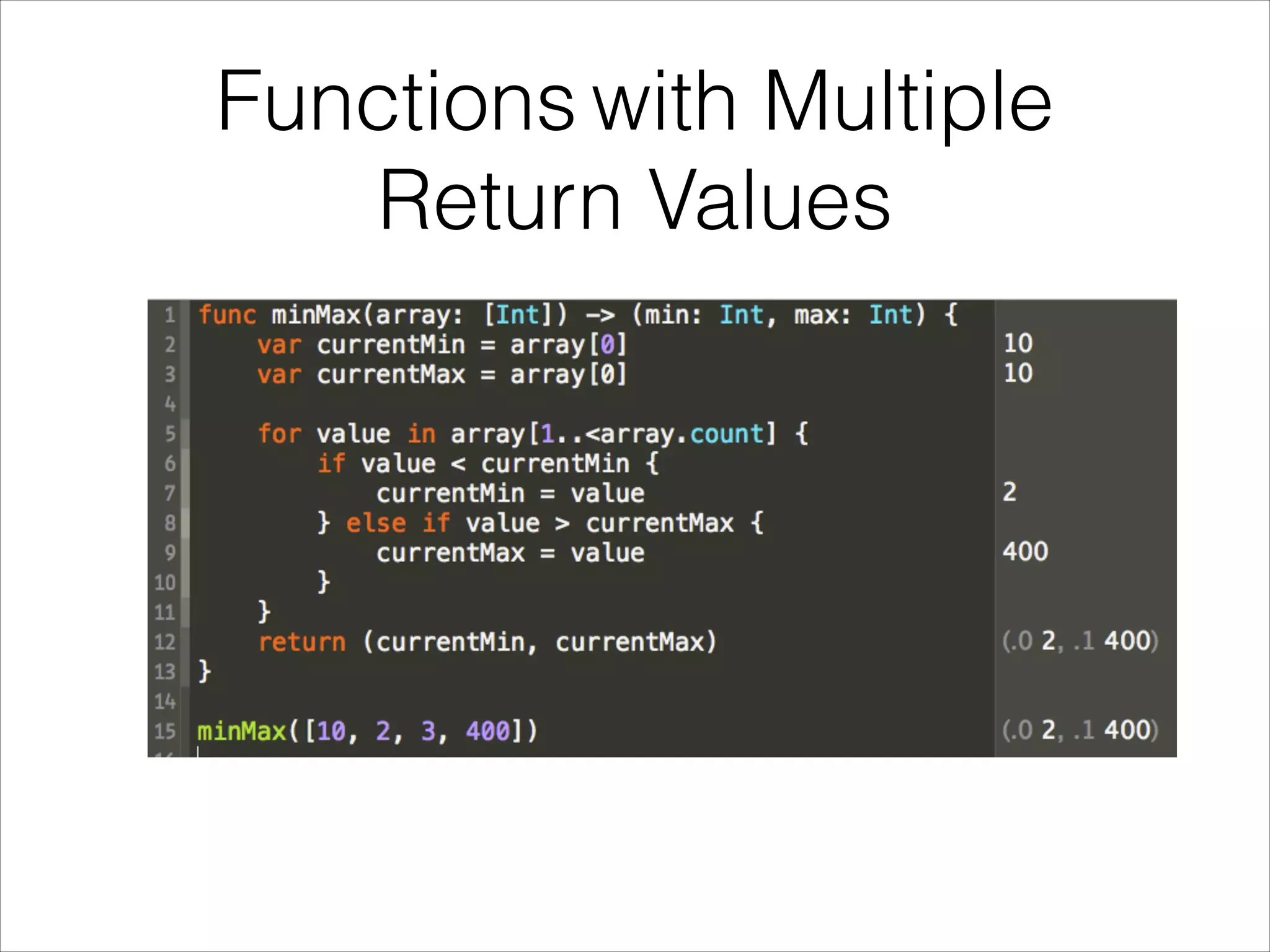Functions with Multiple 
Return Values 
 