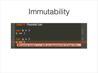 Immutability 
 