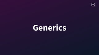 15
Generics
 