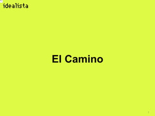 7
El Camino
 