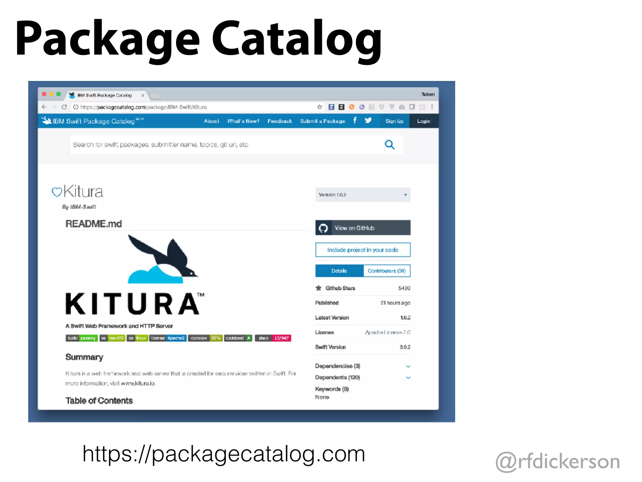 @rfdickerson
Package Catalog
https://packagecatalog.com
 