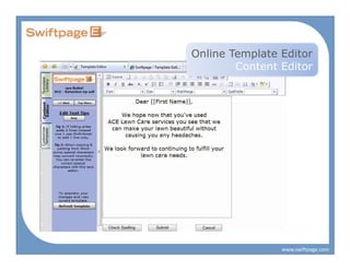 Online Template Editor
        Content Editor




                www.swiftpage.com
 