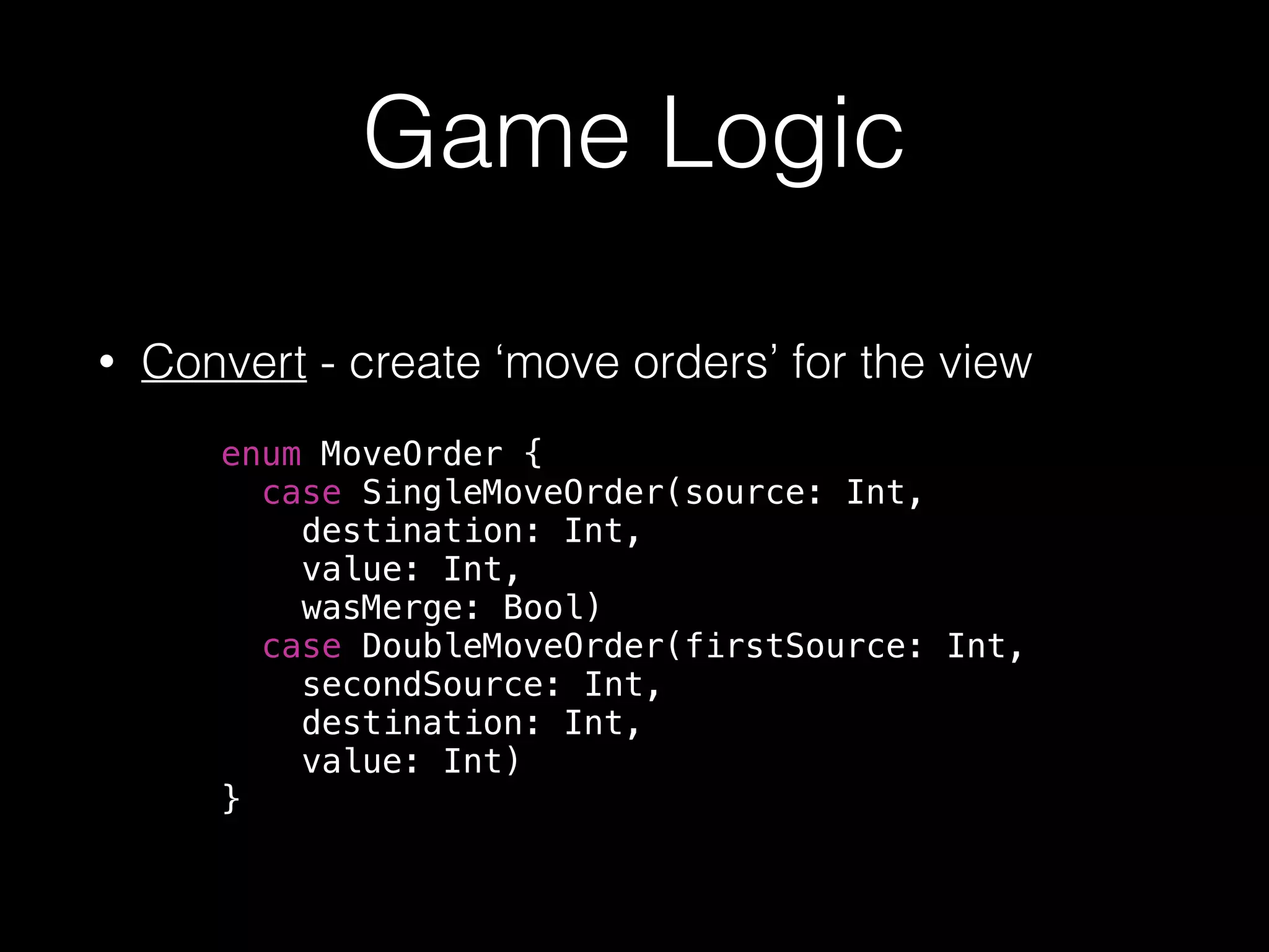 Swift ‘switch’
• At its most basic, works like the C or Objective-C
switch statement
• But it can do far more!
• One example: take the values out of an enum
• Cases can be qualiﬁed by ‘where’ clauses
• Has to be comprehensive, and no default
fallthrough
 