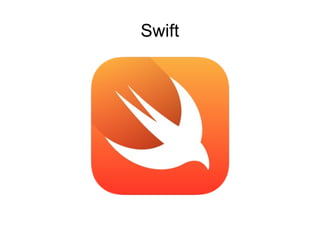 Swift
 