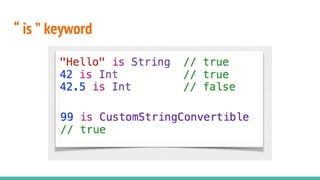 “ is ” keyword
 