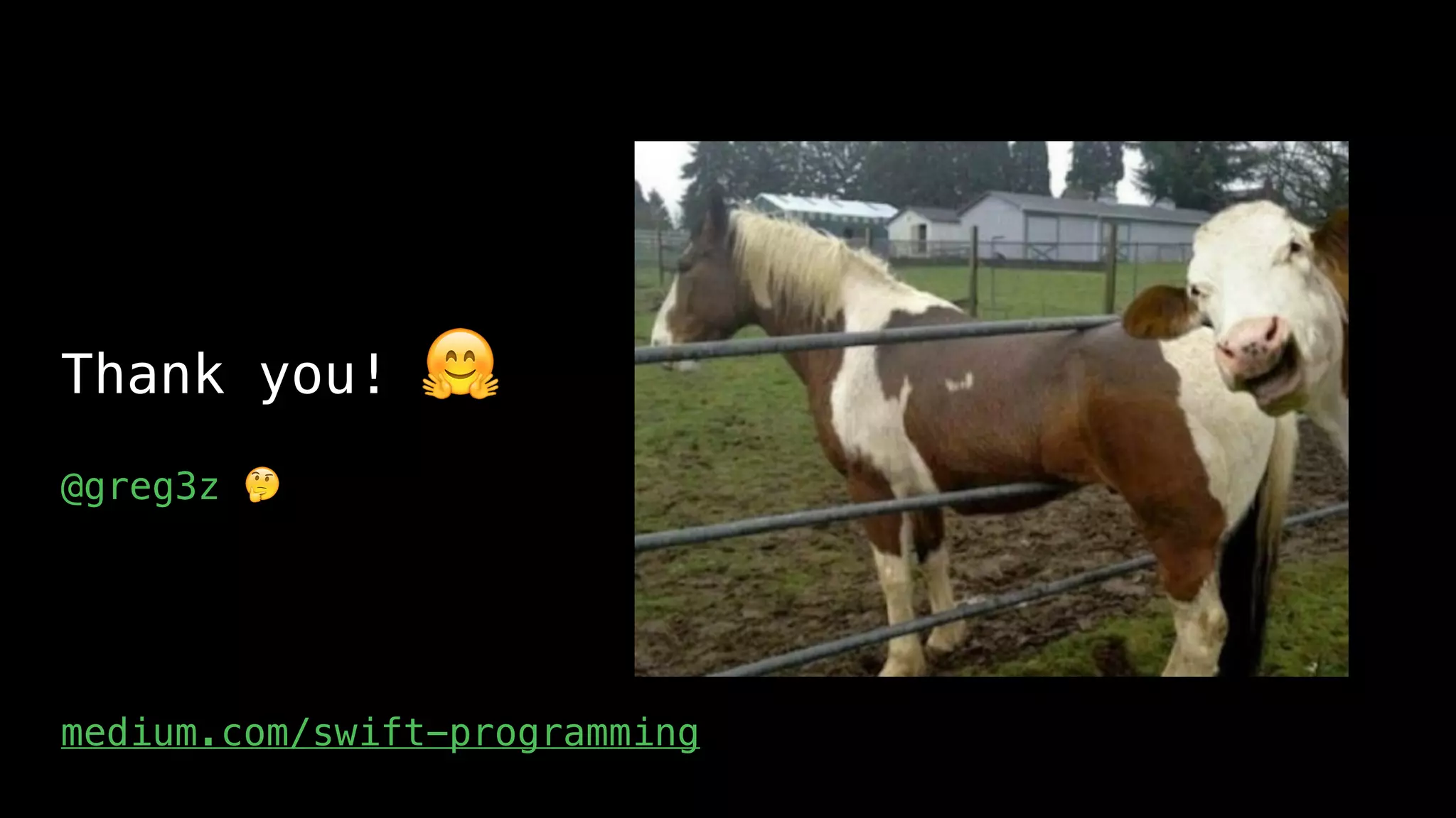 Thank you! 🤗
@greg3z 🤔
medium.com/swift-programming
 