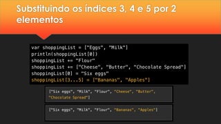 Substituindo os índices 3, 4 e 5 por 2
elementos
 