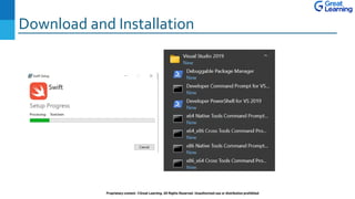 Download and Installation
Proprietary content. ©Great Learning. All Rights Reserved. Unauthorized use or distribution prohibited
 