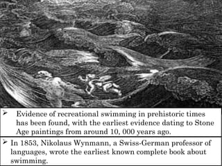 Who Invented Bathing SWIMMING-PPT. ABOUT THE HISTORY OF SWIMMING | PPTX