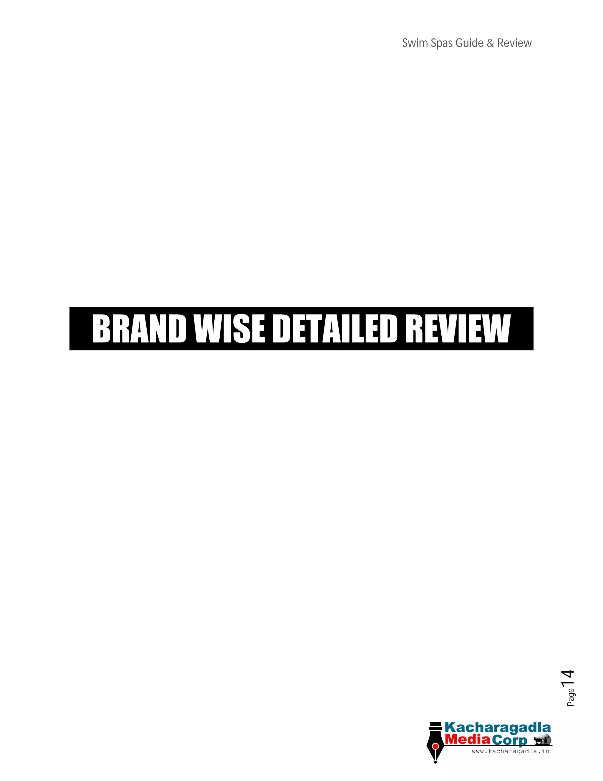 Swim Spas Guide & Review
Page14
BRAND WISE DETAILED REVIEW
 