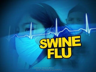 Created by : Dinesh G. Mhatre.  Source : http://www.cdc.gov/H1N1FLU/ 